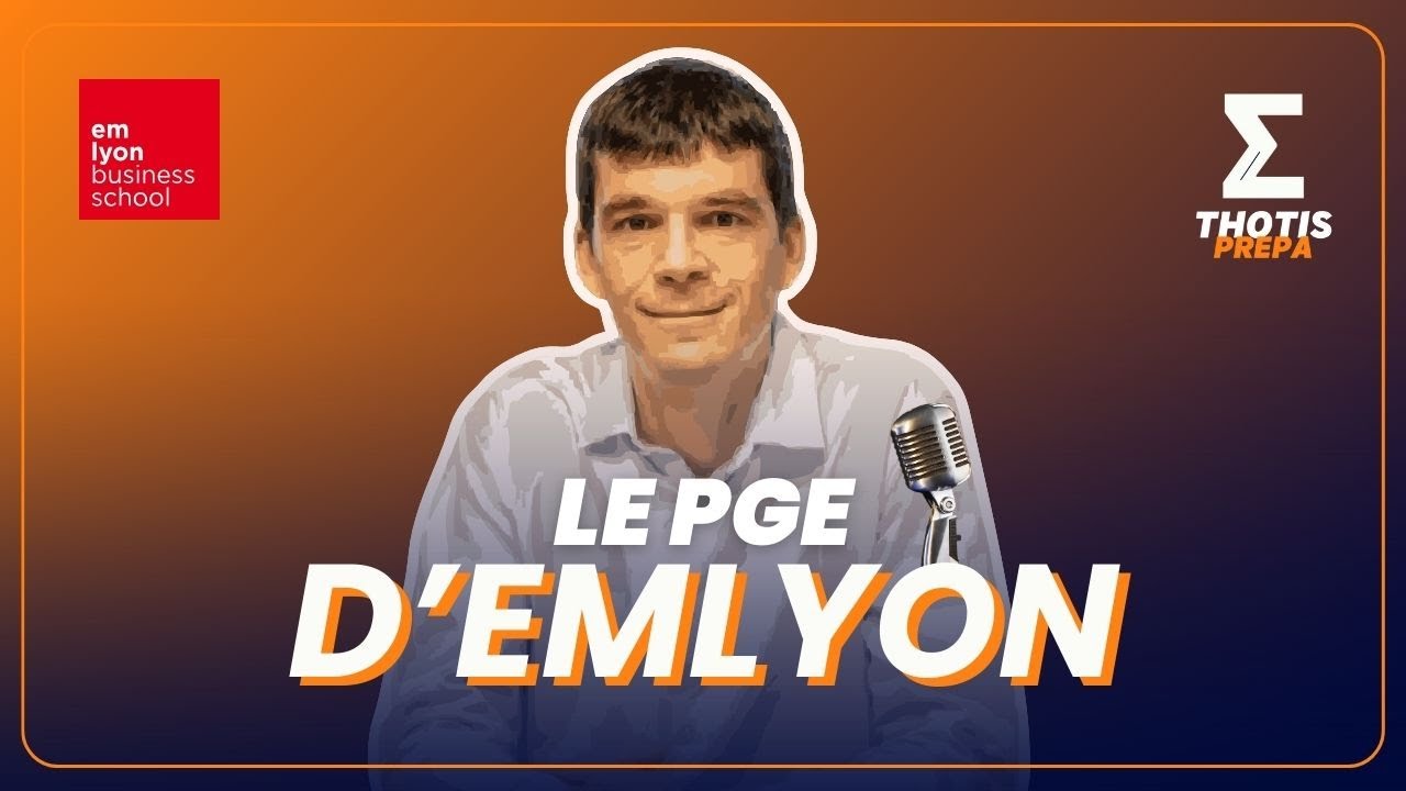 EMLYON : Tout savoir sur le PGE en 2025 !
