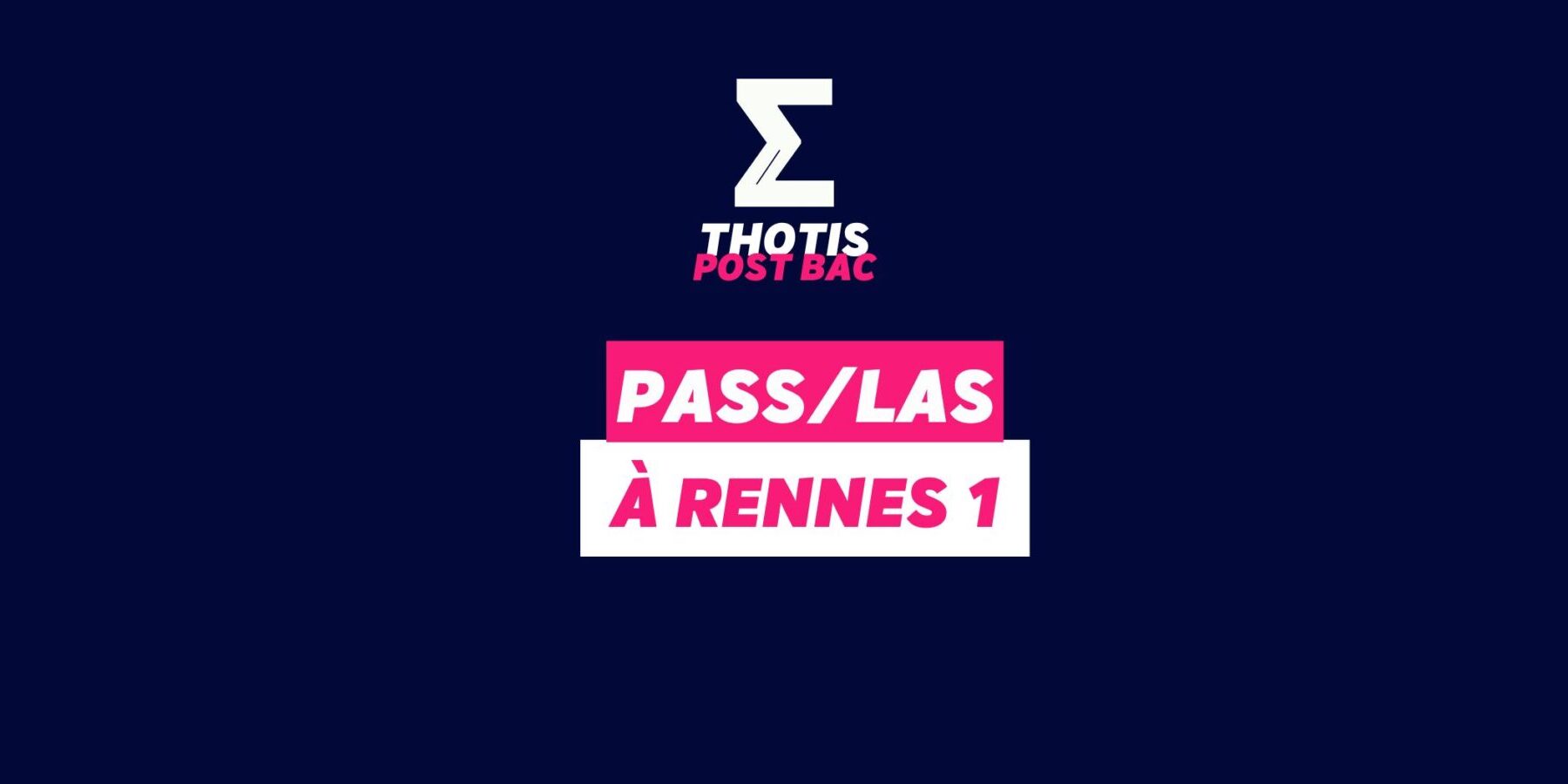 PASS & LAS à Rennes