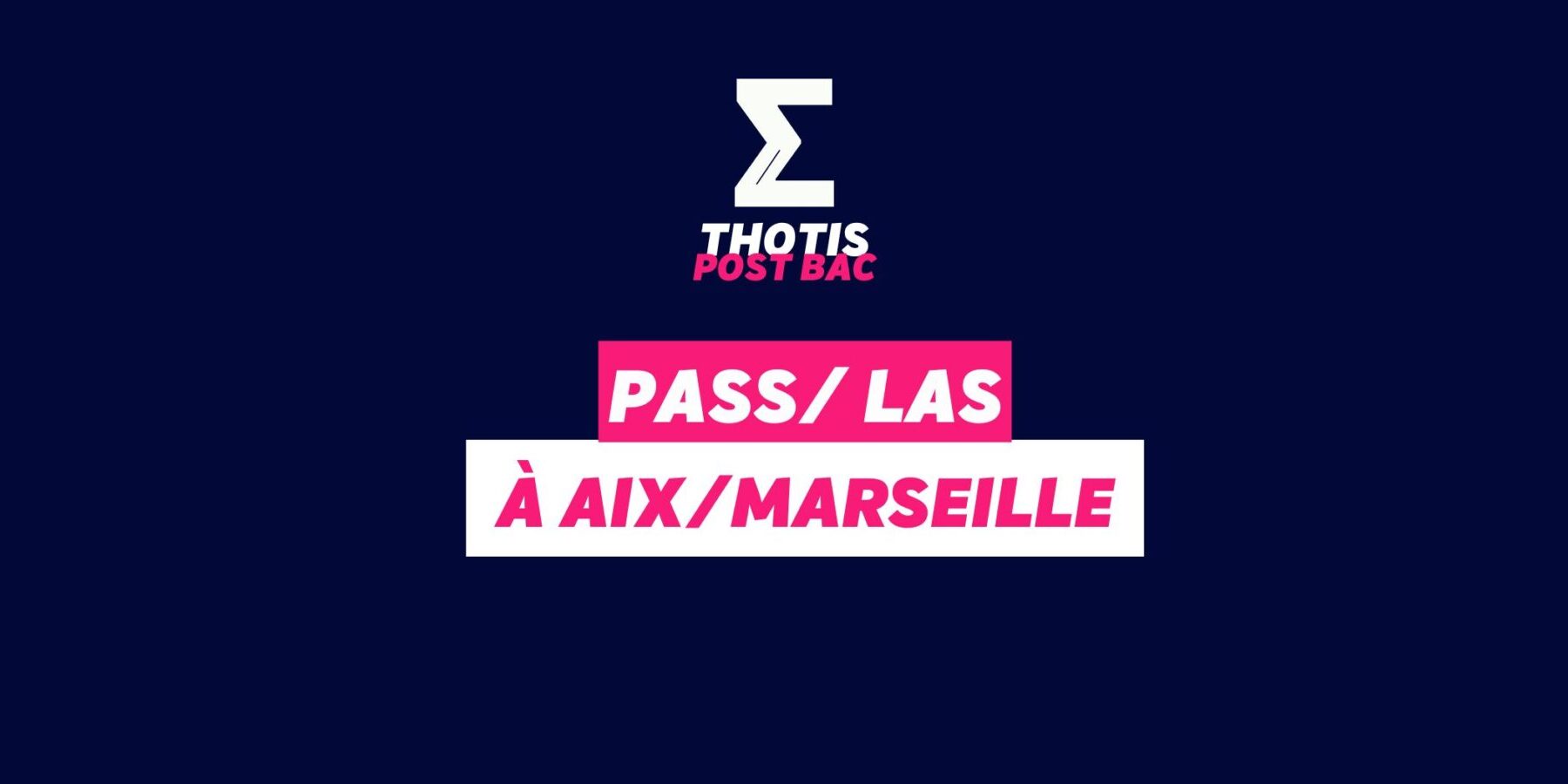 PASS & LAS Aix/Marseille