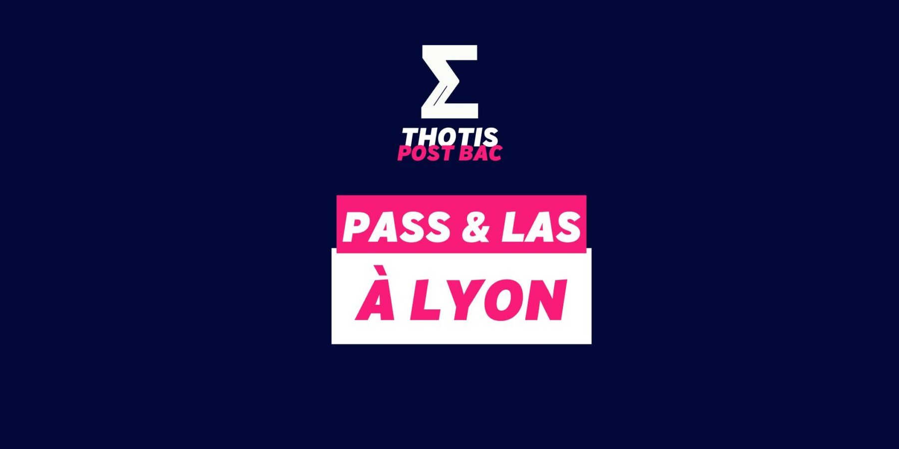 PASS & LAS à Lyon