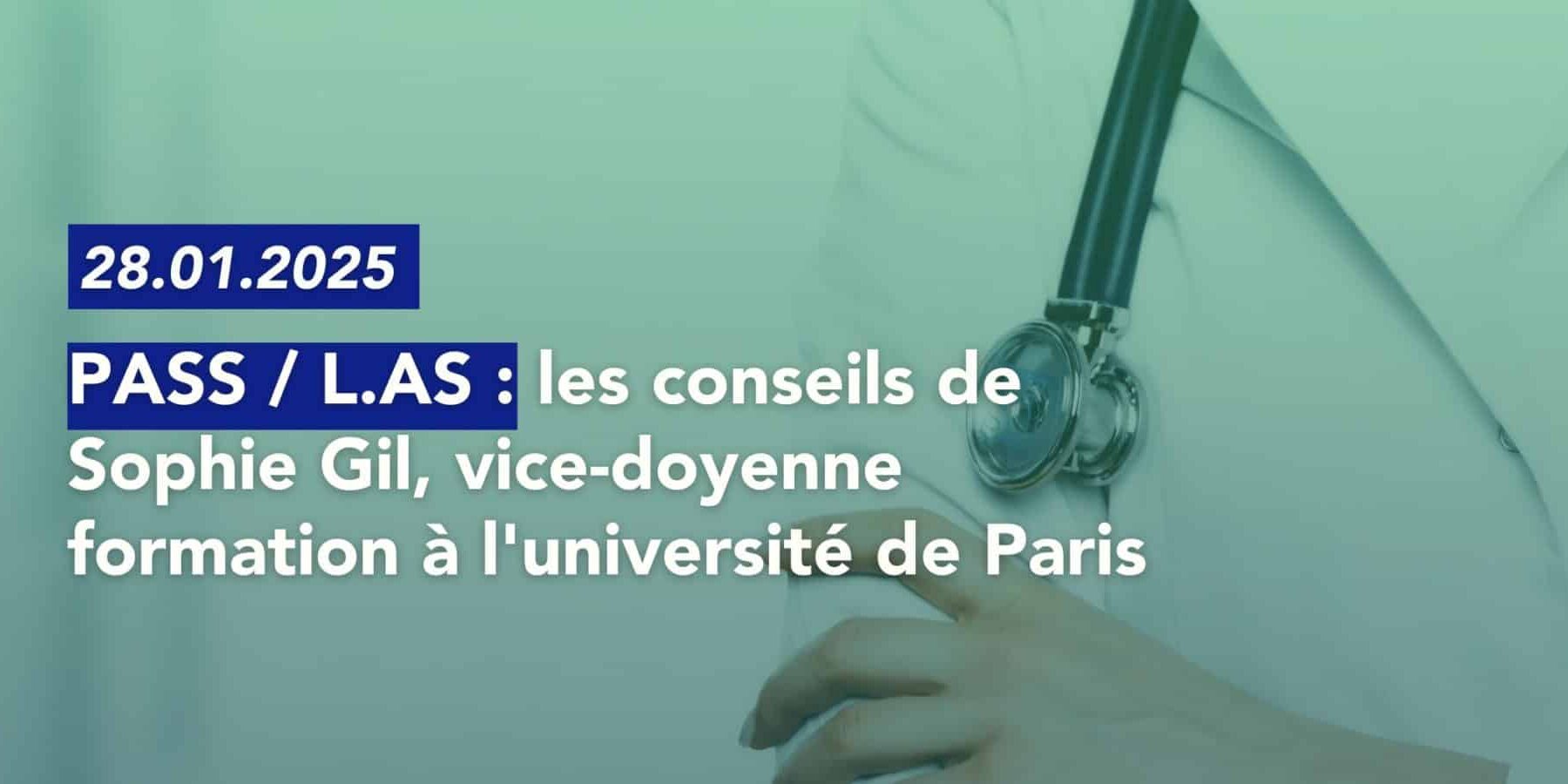 PASS / L.AS : les conseils de Sophie Gil, vice-doyenne formation à l'université de Paris