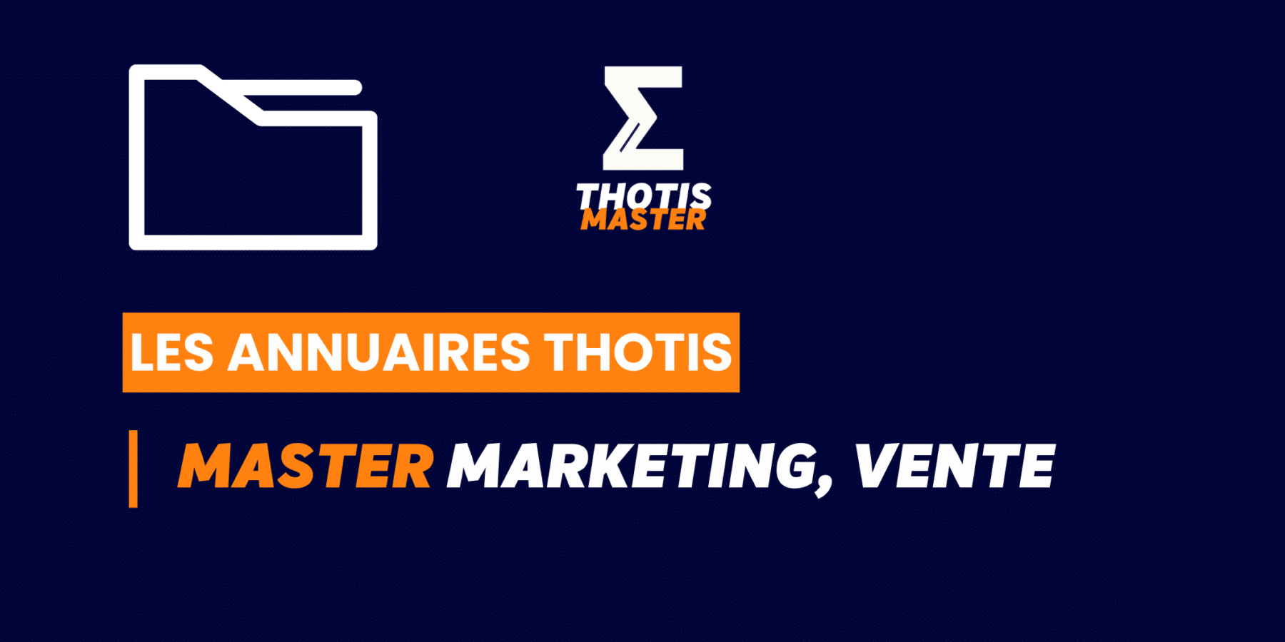 MASTER_Marketing, vente_Annuaire_Thotis