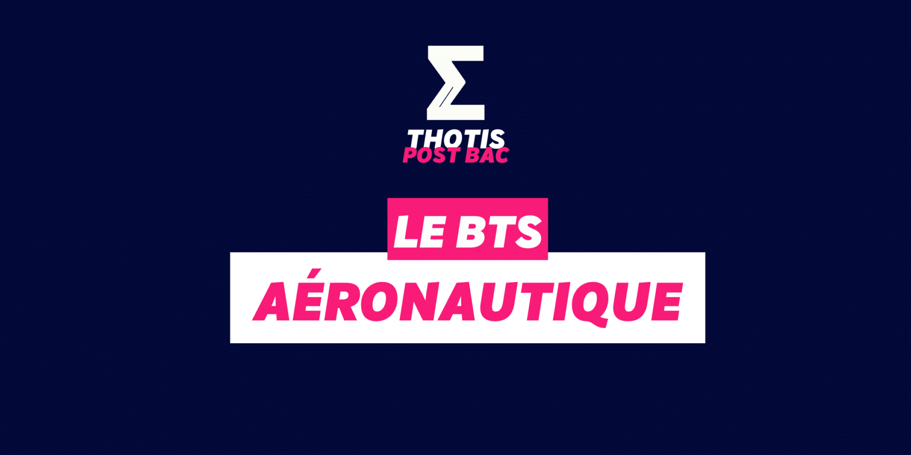 LE BTS Aéronautique