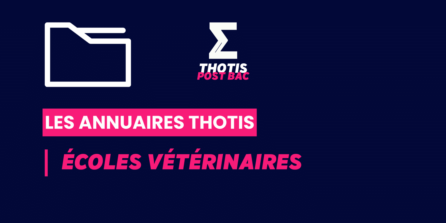 Écoles vétérinaires_Annuaire_Thotis