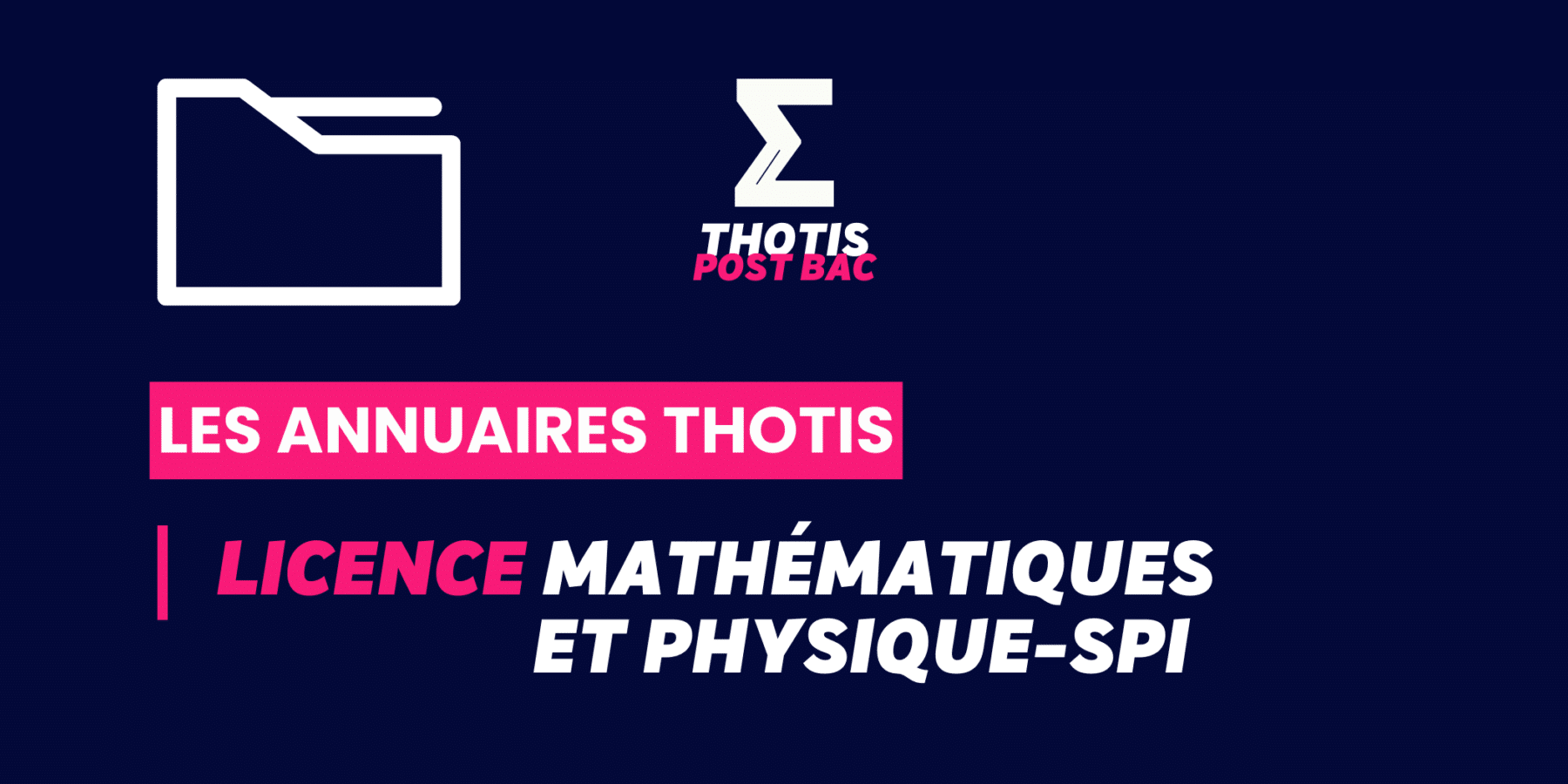 LICENCE_Mathématiques et Physique-SPI_Annuaire_Thotis