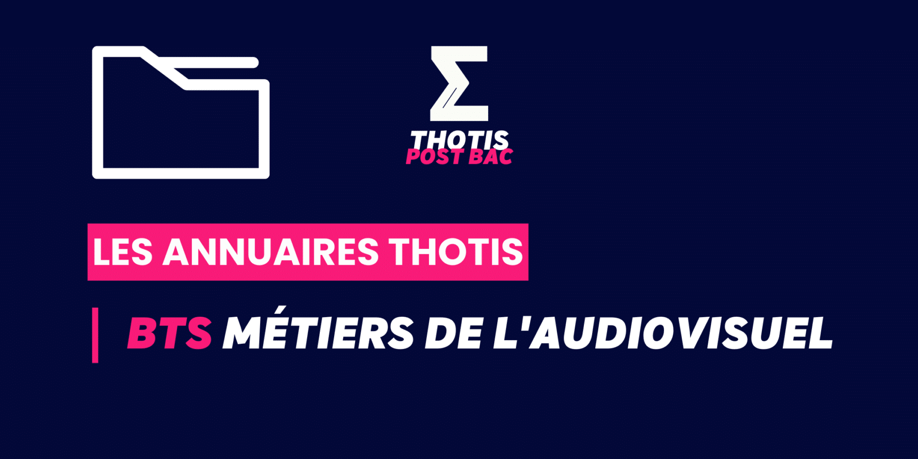 BTS_ métiers de l'audiovisuel _Annuaire_Thotis