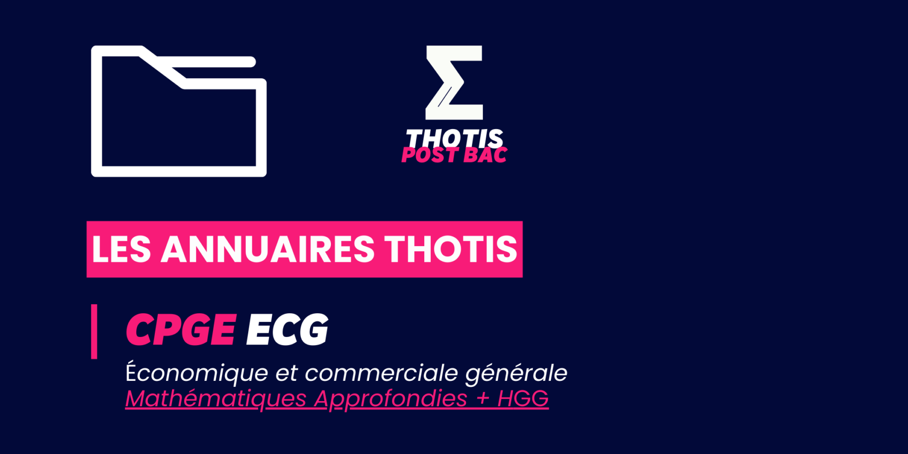 CPGE_ECG_MathématiquesApprofondies_HGG_Annuaire_Thotis