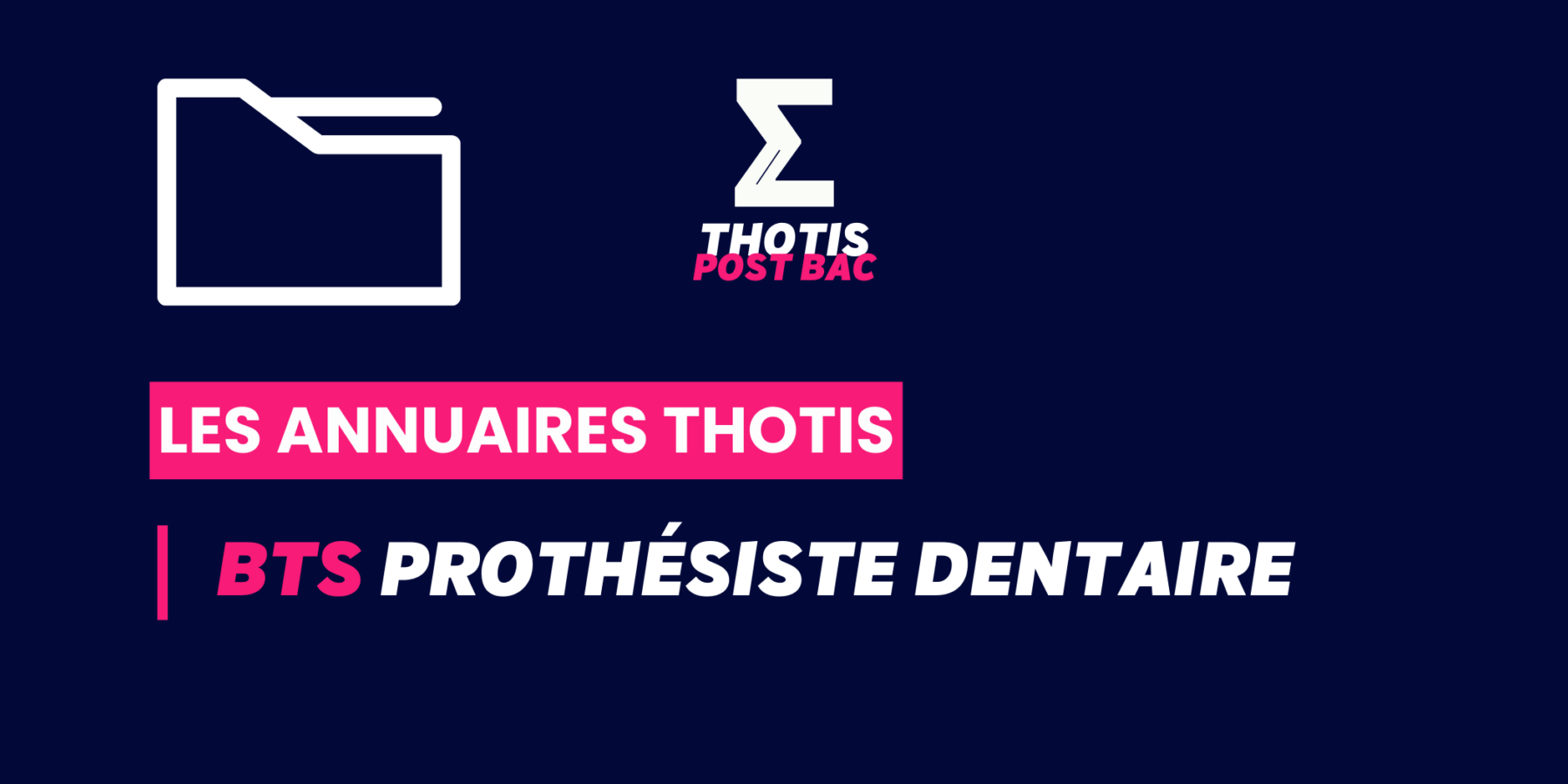 BTS_Prothésiste_dentaire_Annuaire_Thotis