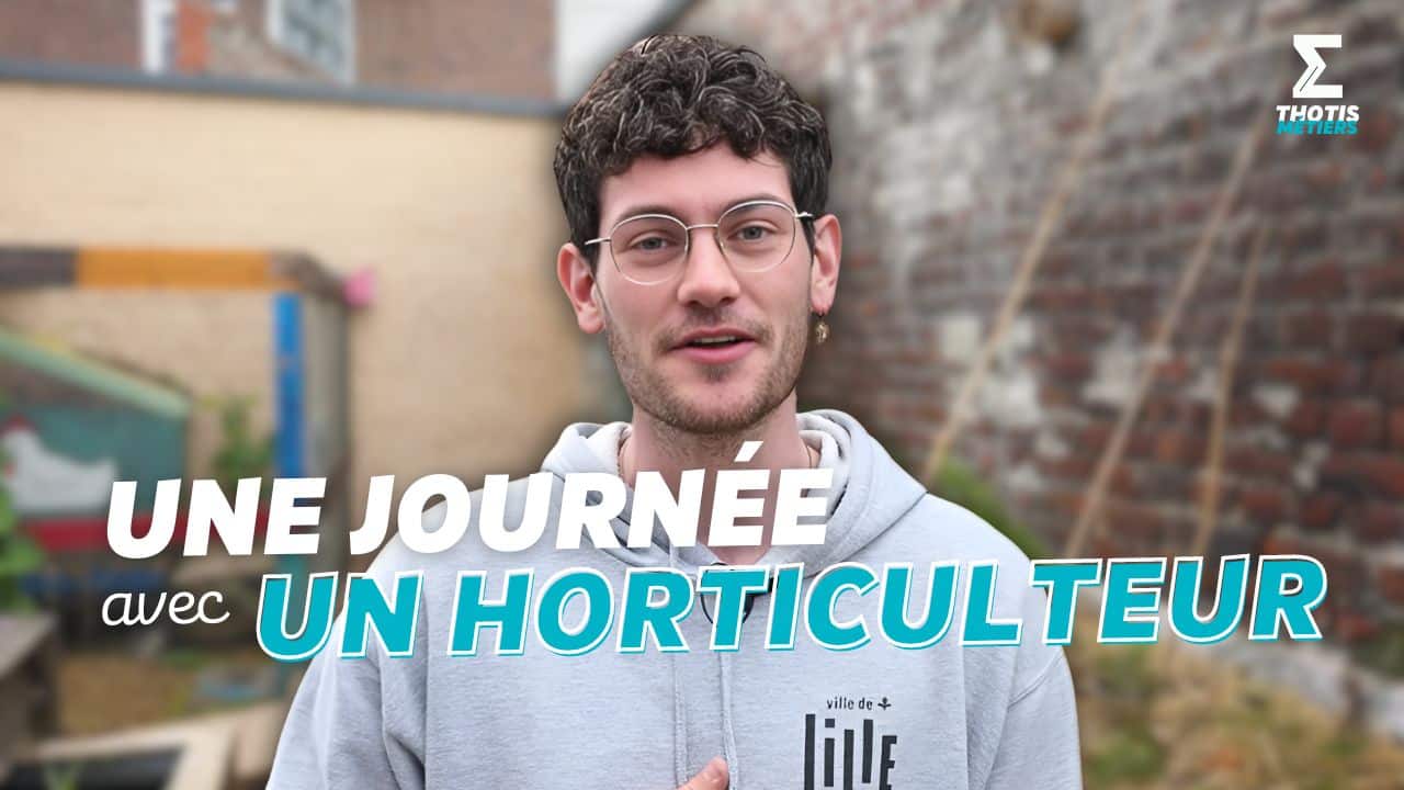 une journée avec un horticulteur