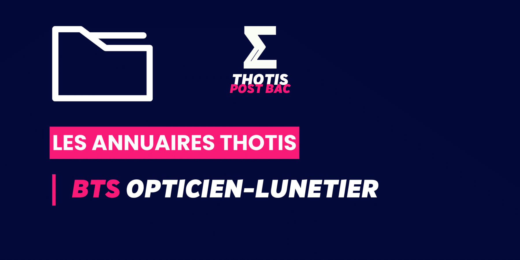 BTS_Opticien-Lunetier_Annuaire_Thotis