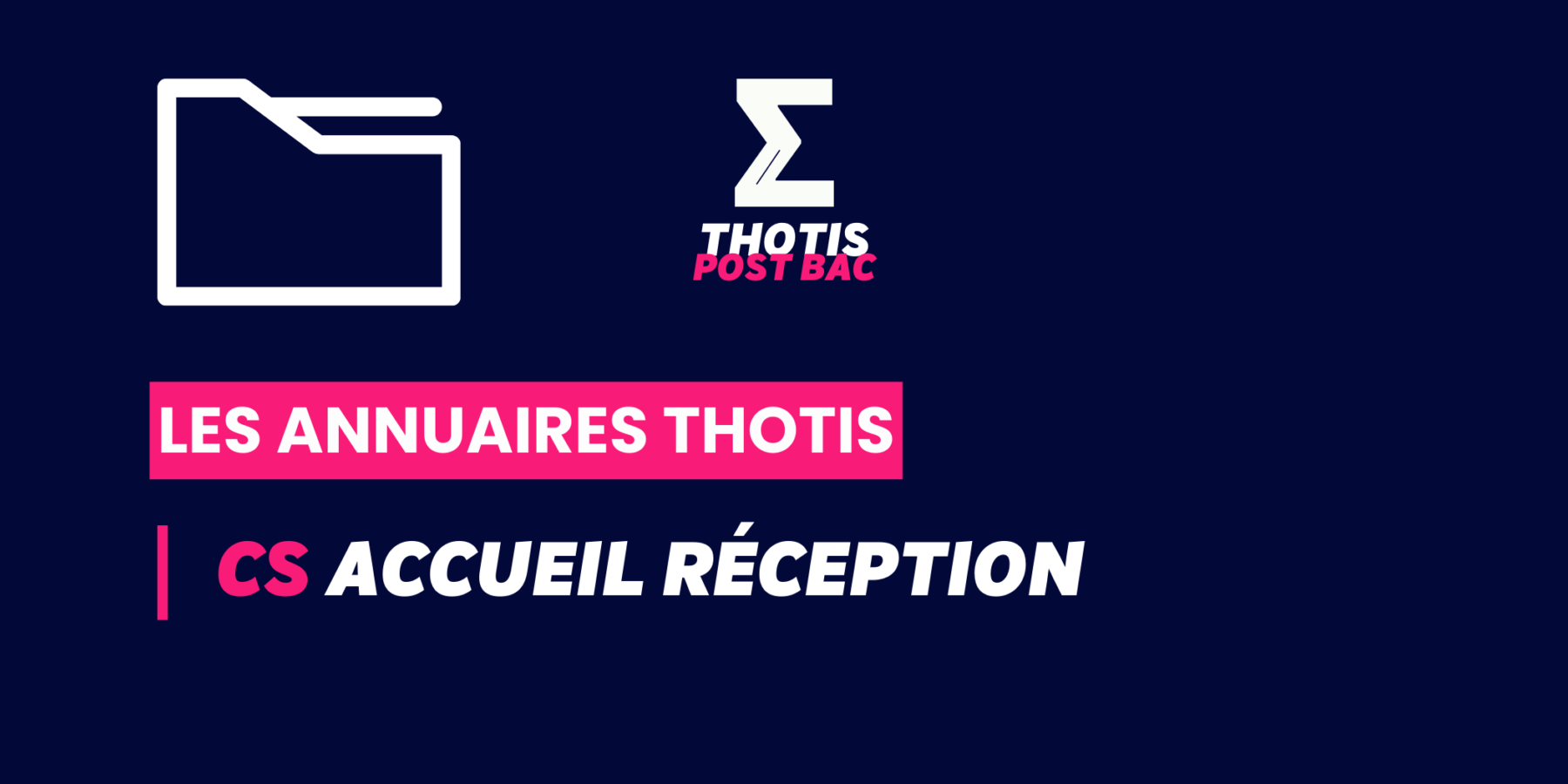 CS_Accueil Réception_Annuaire_Thotis CS_Accueil Réception_Annuaire_Thotis