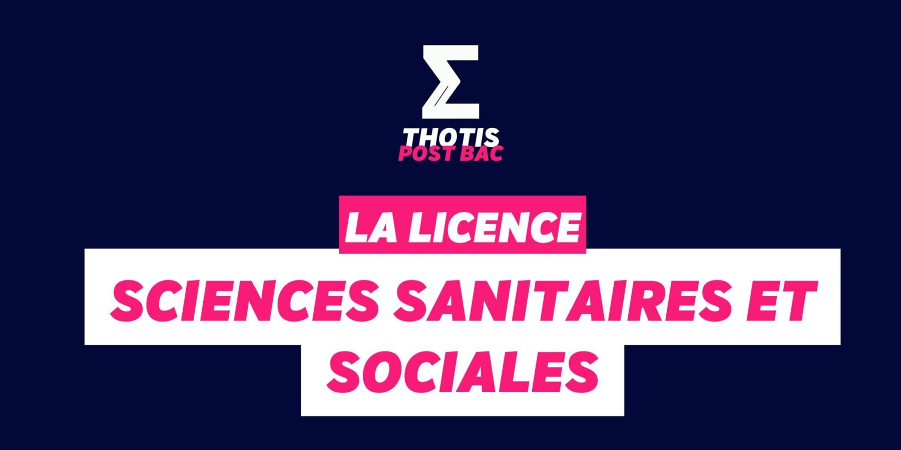 Licence Sciences Sanitaires et Sociales
