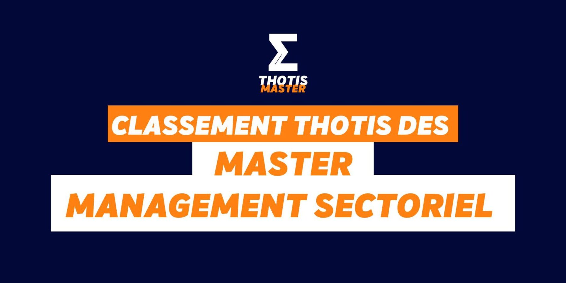 Master Management, Sectoriel Classement