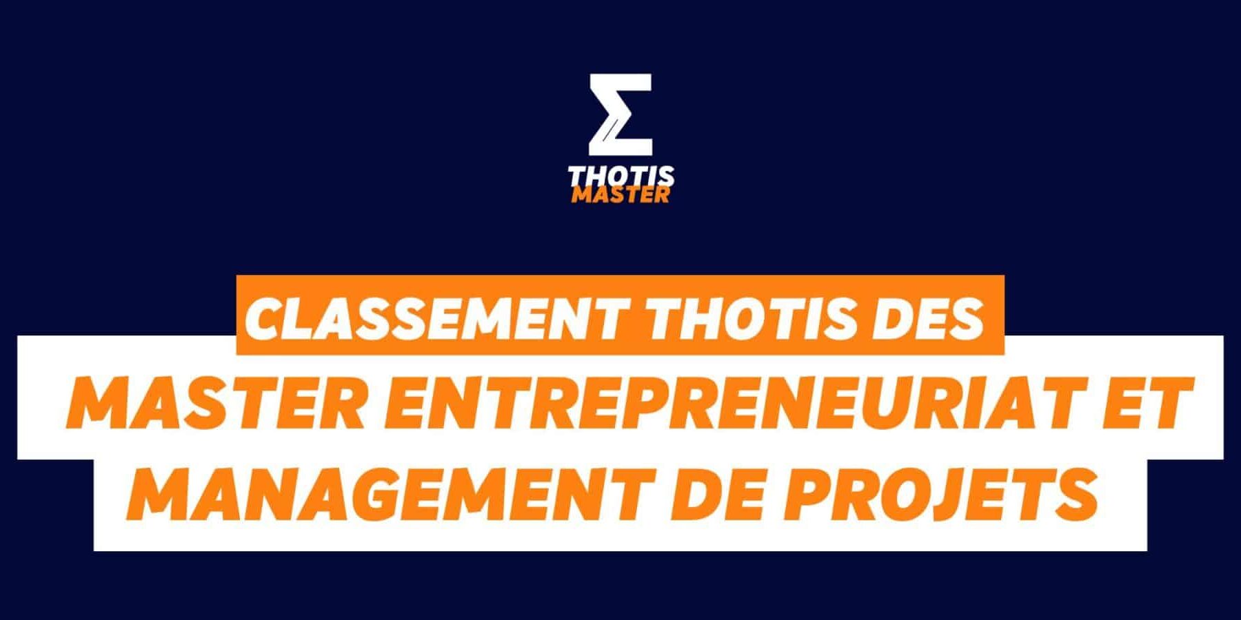 Masters Entrepreneuriat et Management de Projets Classement