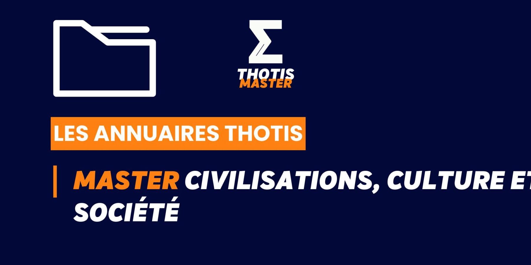 Thotis Annuaire - Master Civilisations, culture et société