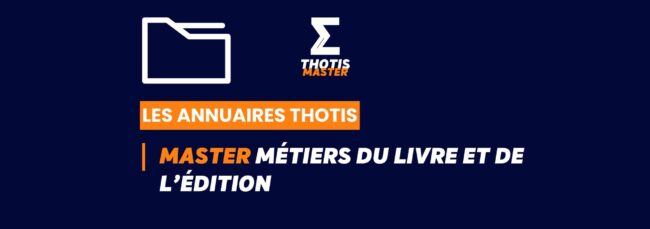 Thotis Annuaire - Master Métiers du livre et de l’édition