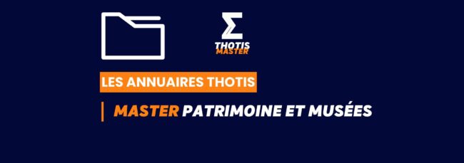 Thotis Annuaire - Master Patrimoine et musées