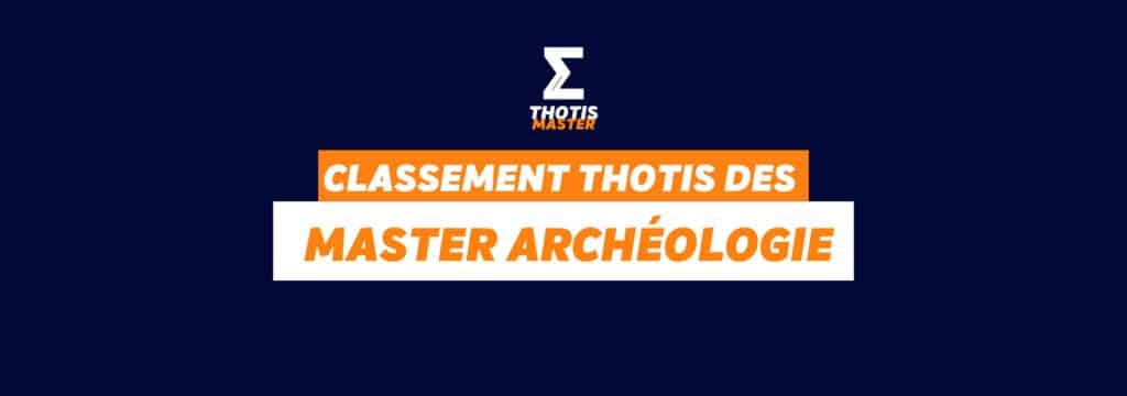 Classement Thotis des masters d'Archéologie en 2025