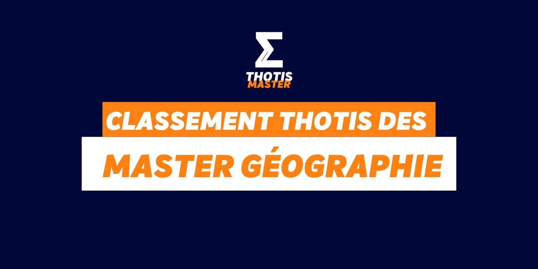 Classement Thotis des Masters Géographie en 2025 Classement Thotis desMasters Géographie en 2025