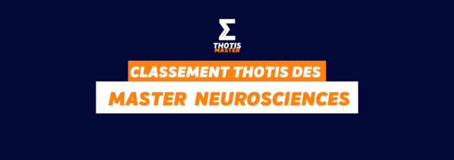 Classement Thotis des masters Neurosciences en 2025