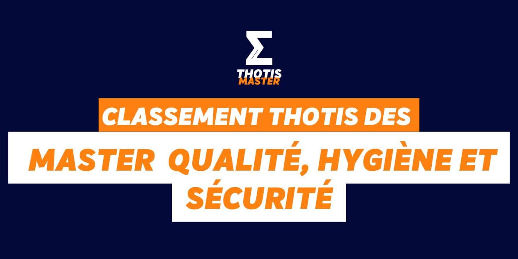 Classement Thotis des masters Qualité, hygiène, sécurité en 2025