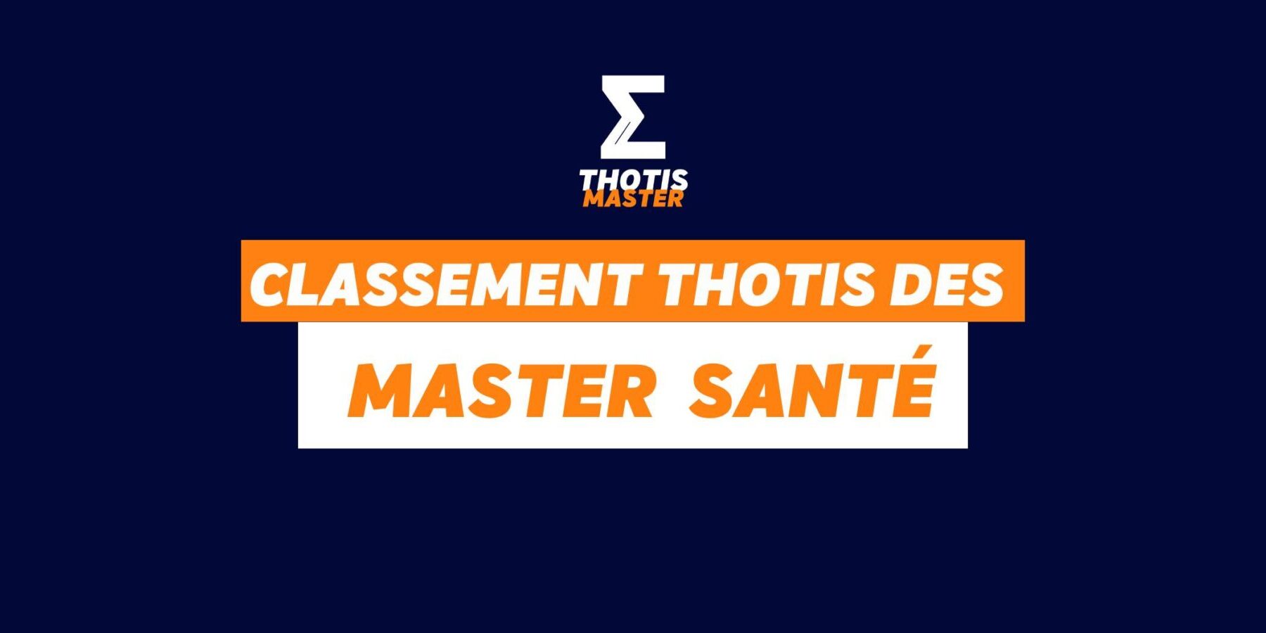 Masters santé Classement Thotis des masters Santé en 2025
