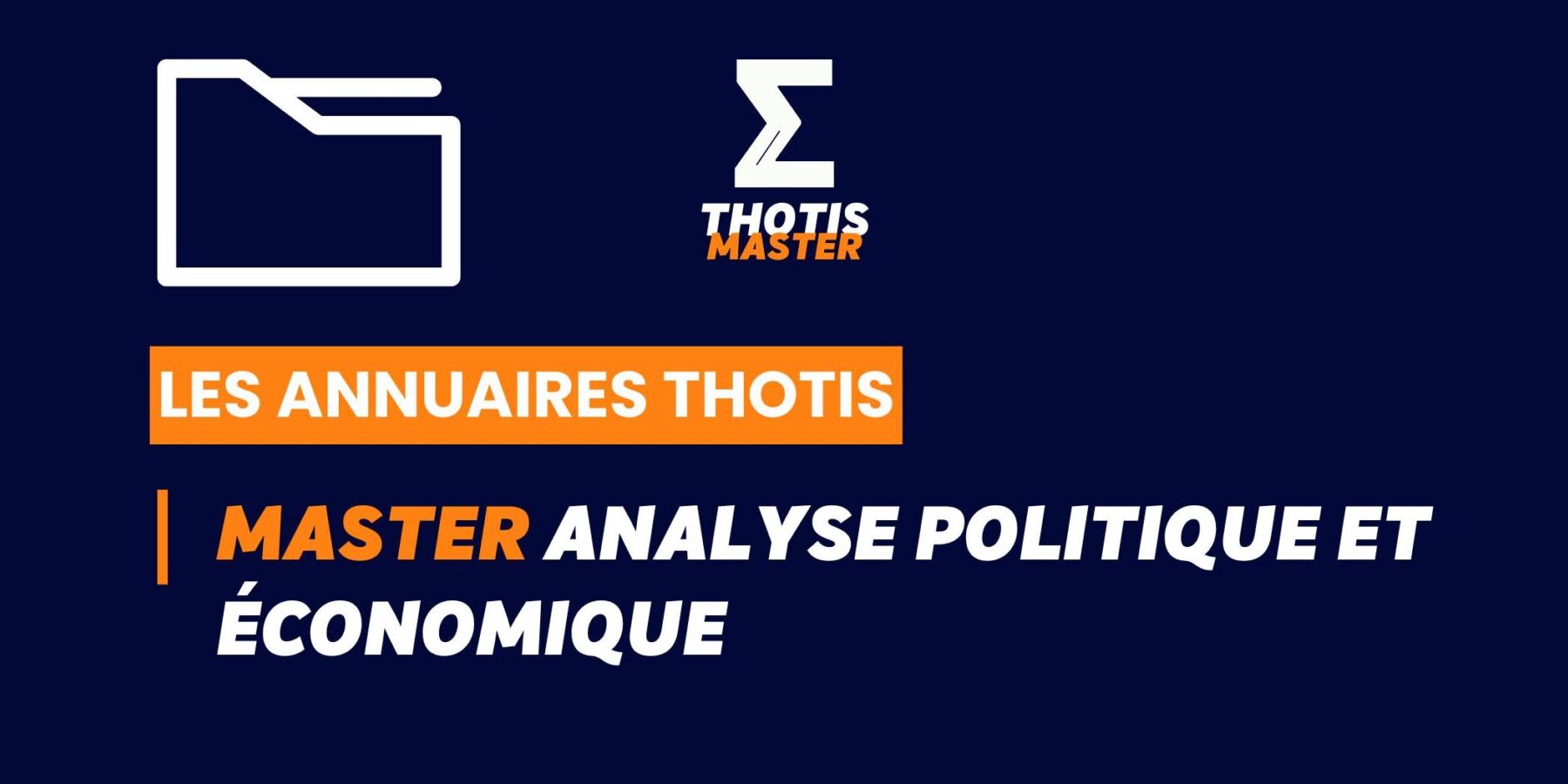 Thotis Annuaire - Master Analyse politique et économique