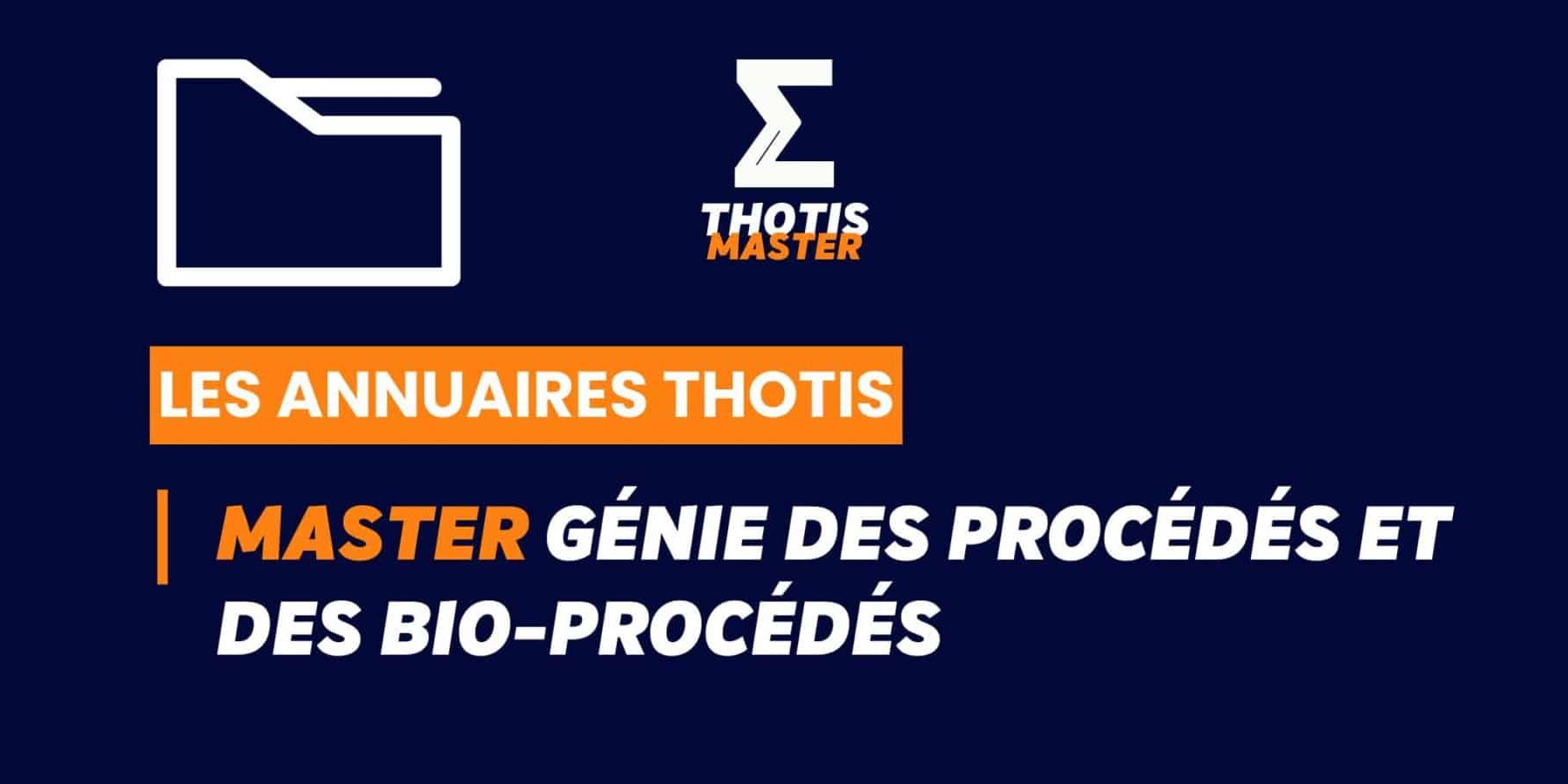 Thotis Annuaire - Master Génie des procédés et des bio-procédés