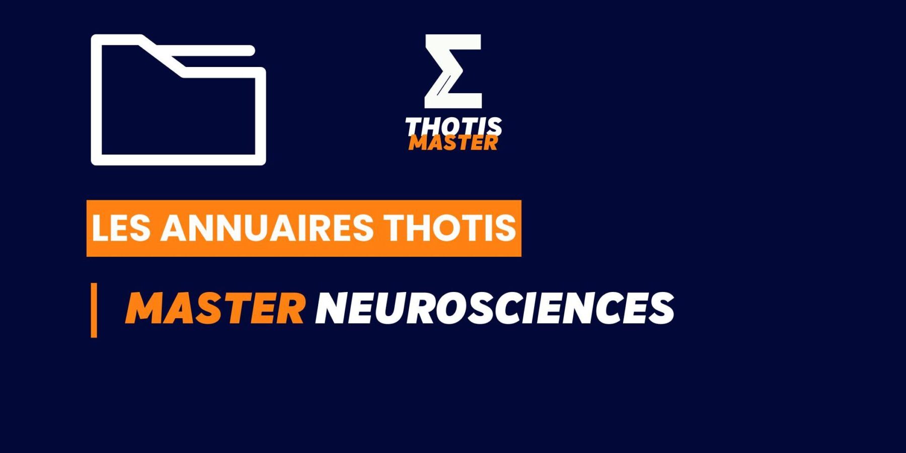 Thotis Annuaire – Master Neurosciences Thotis Annuaire - Master Neurosciences
