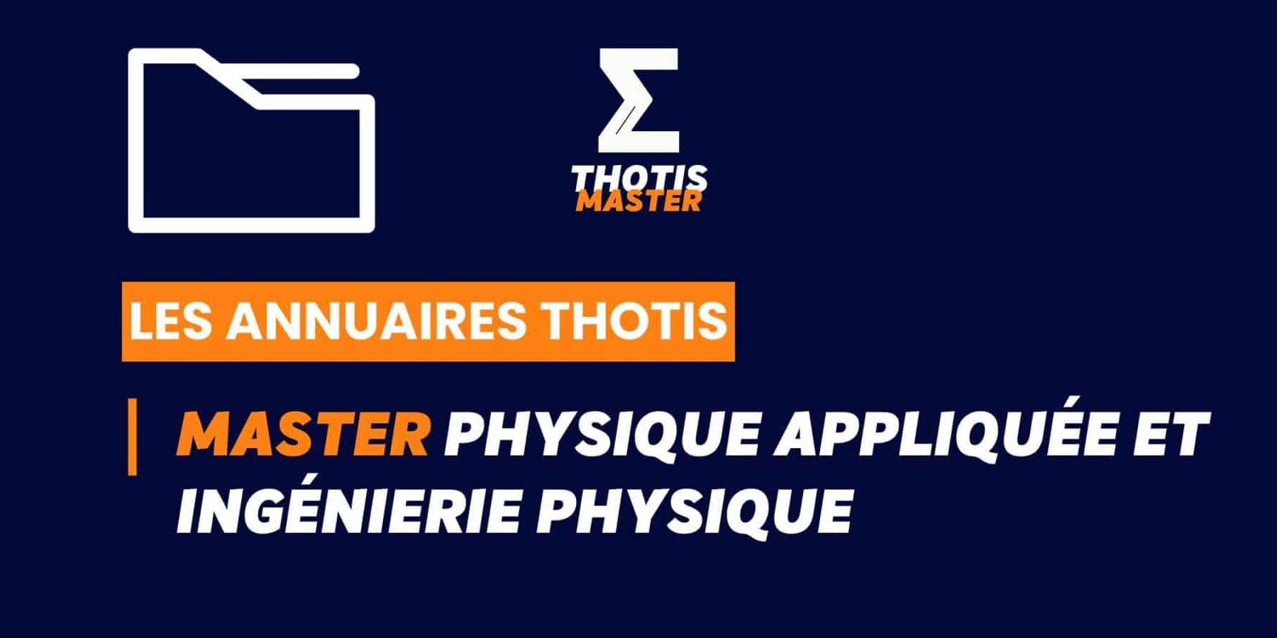 Thotis Annuaire - Master Physique appliquée et ingénierie physique