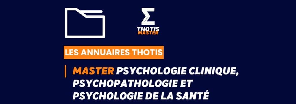 Annuaire Thotis des master Psychologie clinique, psychopathologie et psychologie de la santé
