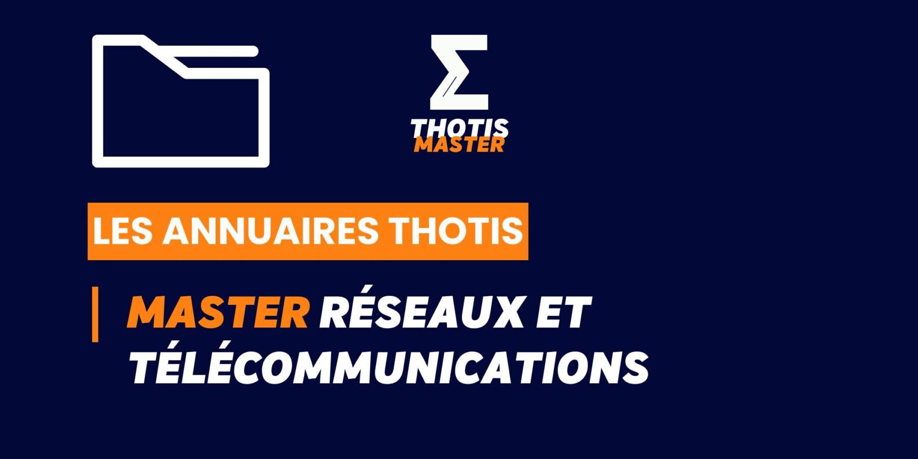 Thotis Annuaire - Master Réseaux et télécommunications