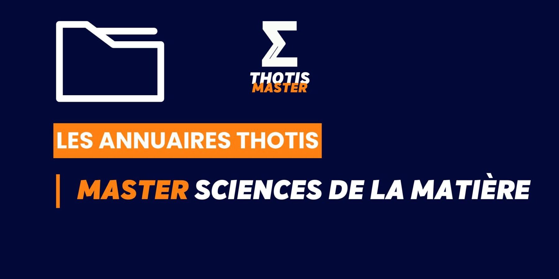 Thotis Annuaire – Master Sciences de la matière Thotis Annuaire - Master Sciences de la matière