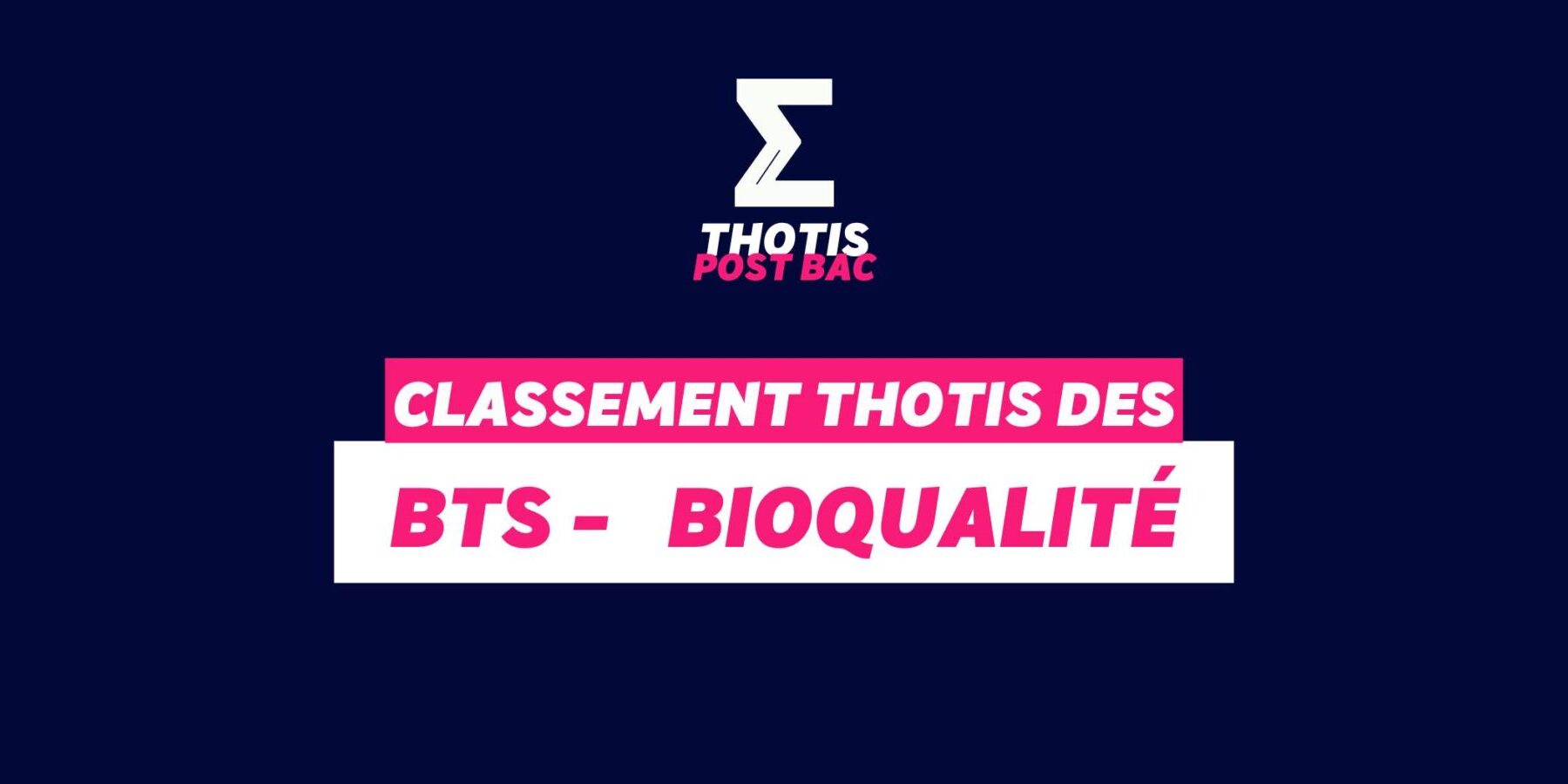 Thotis Classement BTS - Bioqualité