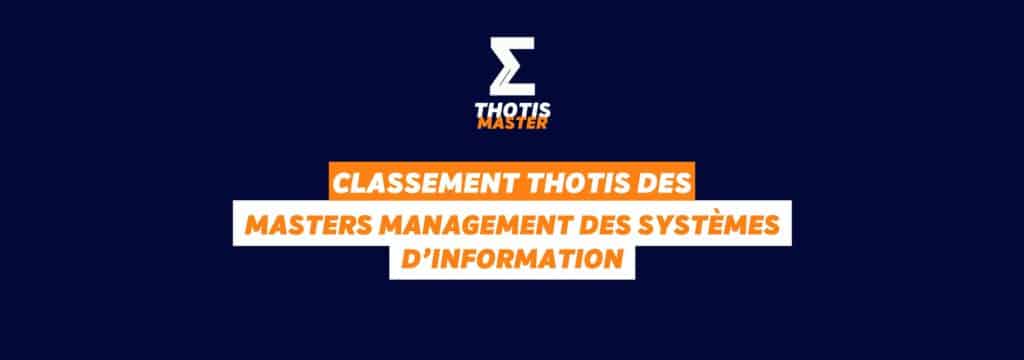 Thotis Classement MASTER Management des systèmes d’information