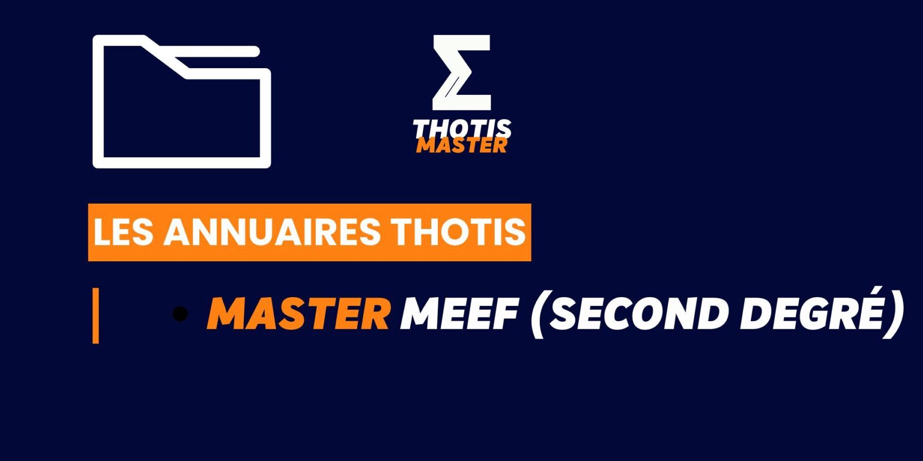Thotis Annuaire – Master MEEF (Second degré) (1) Thotis Annuaire - Master MEEF (Second degré) (1)