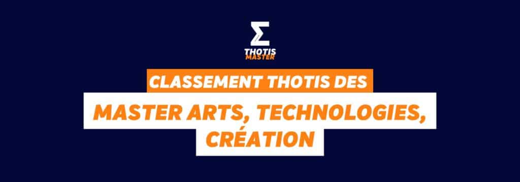 Classement master Arts, Technologies, création
