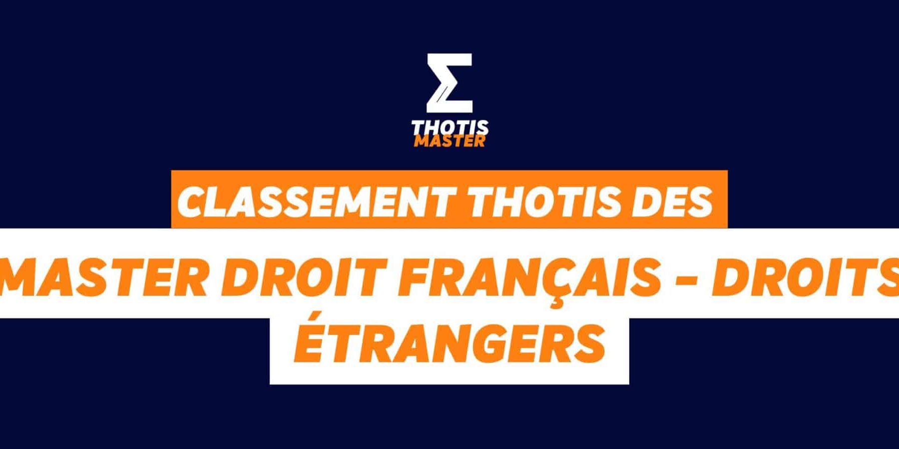 Classement master Droit français - Droits étrangers