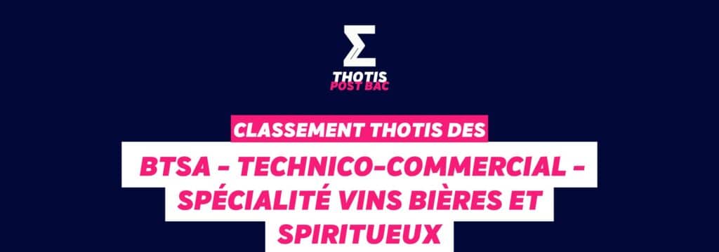 Classement BTSA - Technico-commercial - Spécialité vins bières et spiritueux