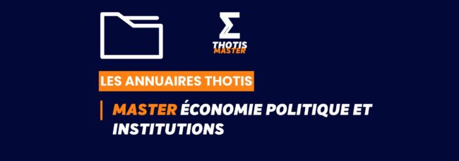Thotis Annuaire - Master Économie politique et institutions