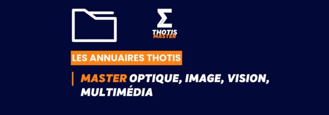 Thotis Annuaire - Master Optique, Image, Vision, Multimédia