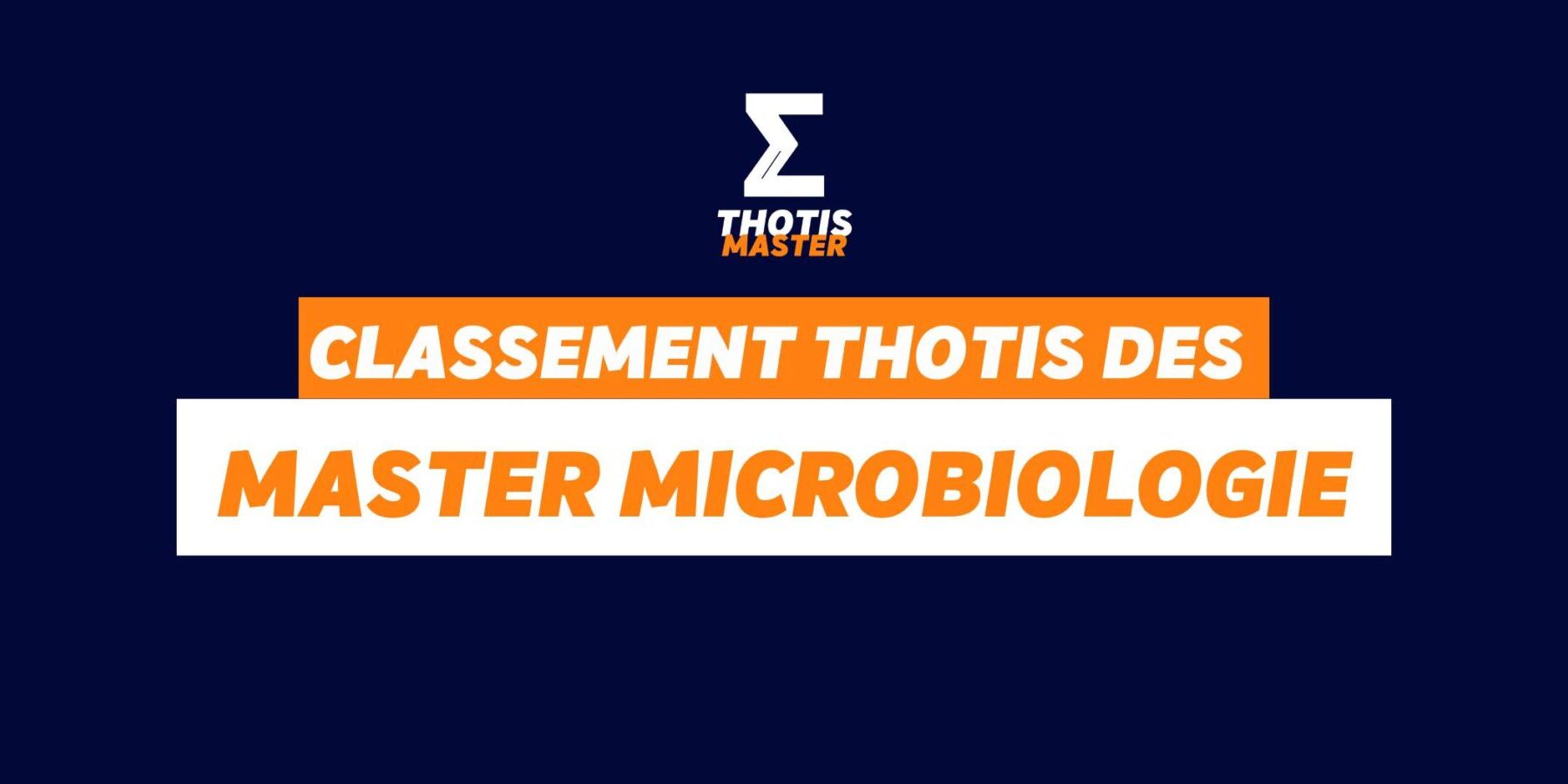Classement Thotis des masters Microbiologie en 2025 Classement Thotis des masters Microbiologie en 2025