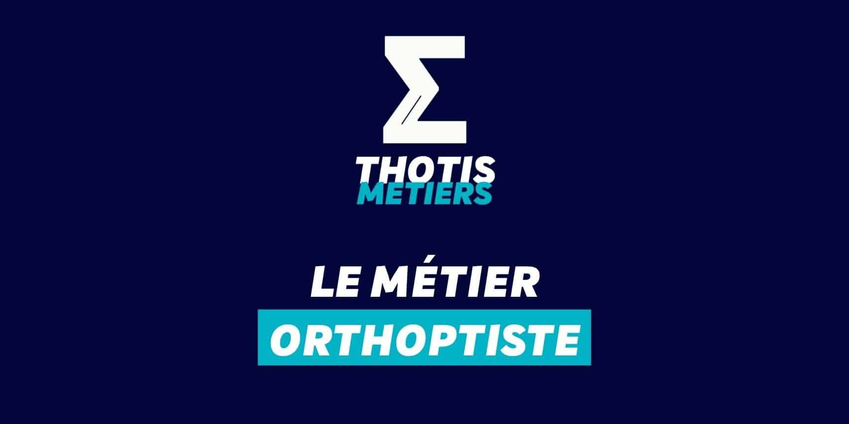 Orthoptiste