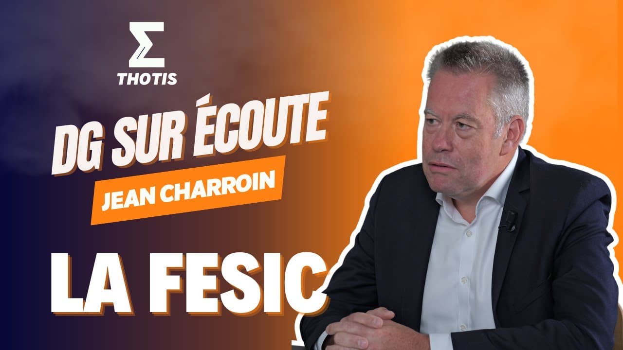 La FESIC, Jean Charroin - DG sur Écoute