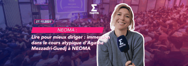 Lire pour mieux diriger immersion dans un cours atypique à NEOMA avec Agathe Mezzadri-Guedj
