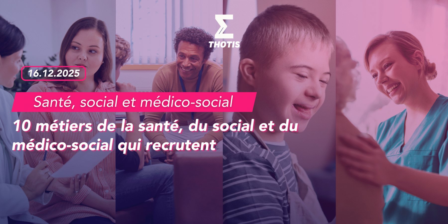 V2-10 métiers de la santé, du social et du médico-social qui recrutent-4